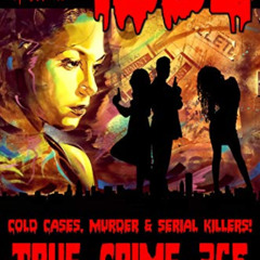Read EBOOK 📪 1982: 365 Days of True Crime, Cold Cases, Murder & Serial Killers (True