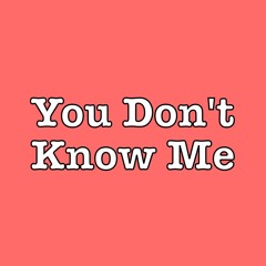 You Don't Know Me - Jax Jones, RAYE, Isabelle Stern (Cover)