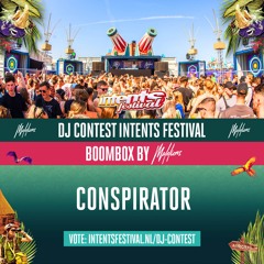 INTENTS FESTIVAL DJ CONTEST BOOMBOX 2024 - CONSPIRATOR