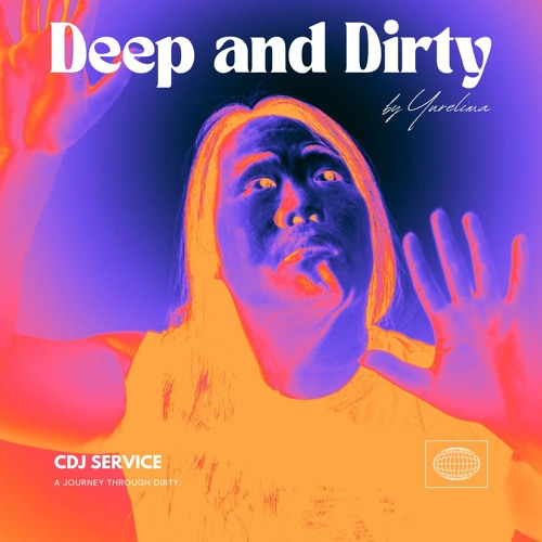 Yurelima - Deep and DIRTY [CDJ Service]