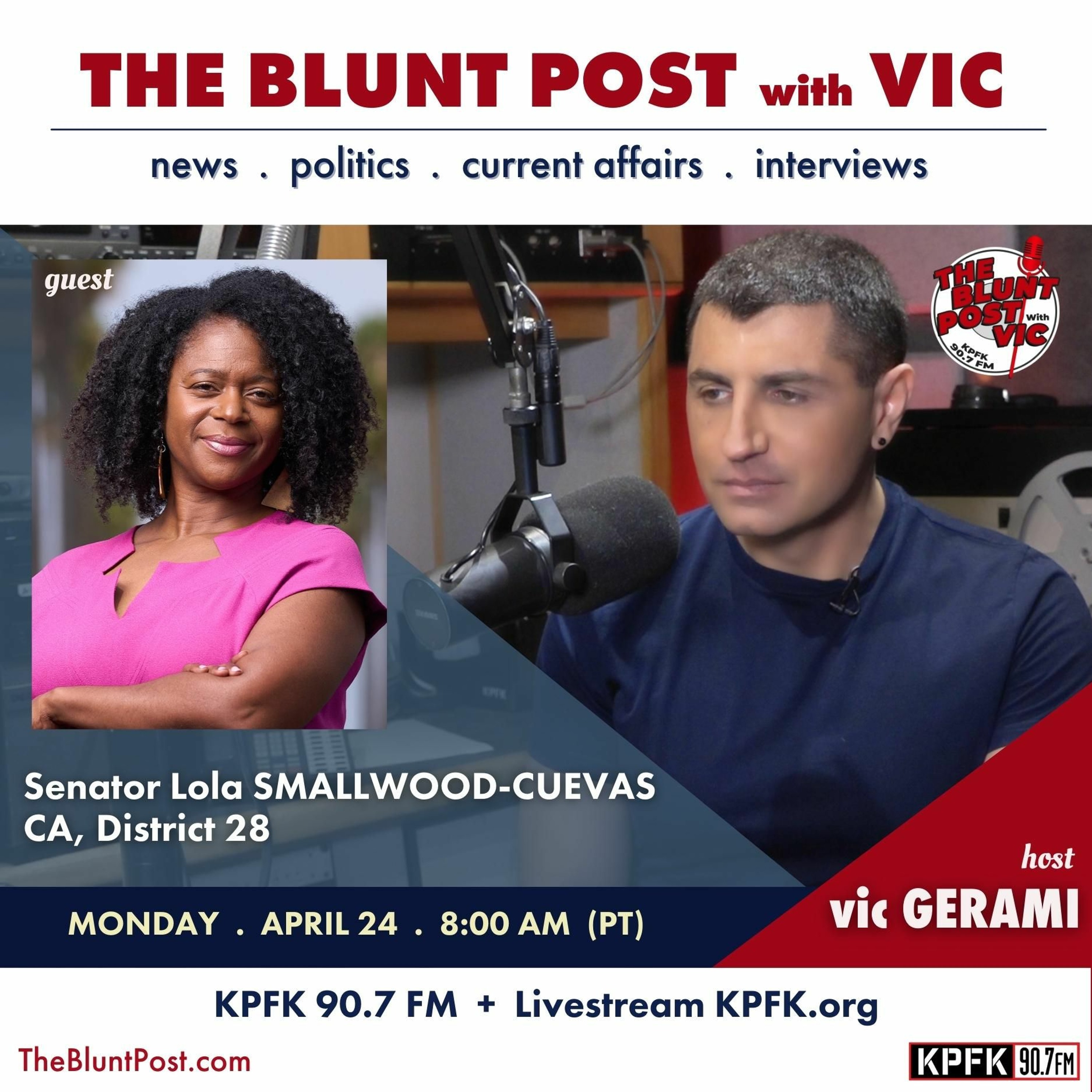 THE BLUNT POST with VIC: Guest, CA State Senator Lola Smallwood-Cuevas episode artwork
