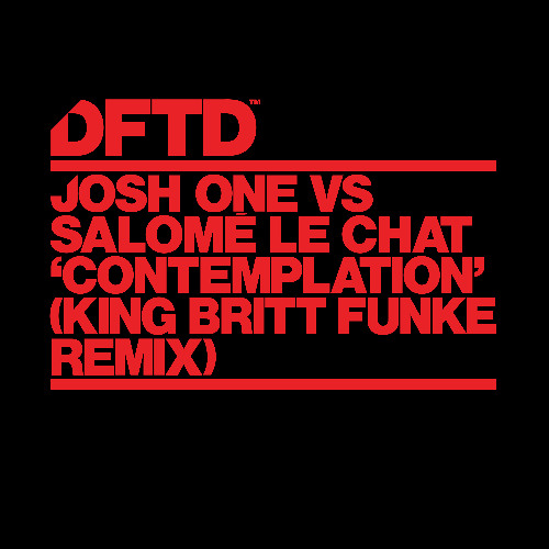 Josh One x Salomé Le Chat - Contemplation (King Britt Extended Remix)