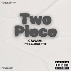 Two-Piece - Prod. Cadence