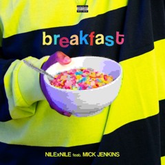 Breakfast (feat. Mick Jenkins)