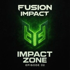 IMPACT ZONE #Episode 02