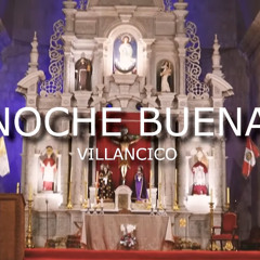 NOCHE BUENA - Villancico