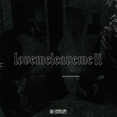 (@vay1e) chris vayle - love me; leave me ii