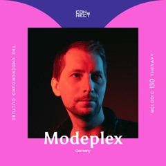 Modeplex @ Melodic Therapy #130 - Germany