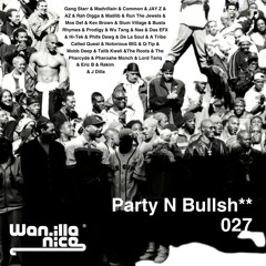 Wan.illa NICE "Party N Bullsh**" 027