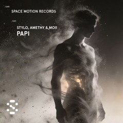 Stylo, Amethy & MOii - Papi