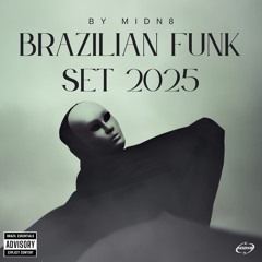 BRAZILIAN FUNK SET 2025 🇧🇷🔥🧯