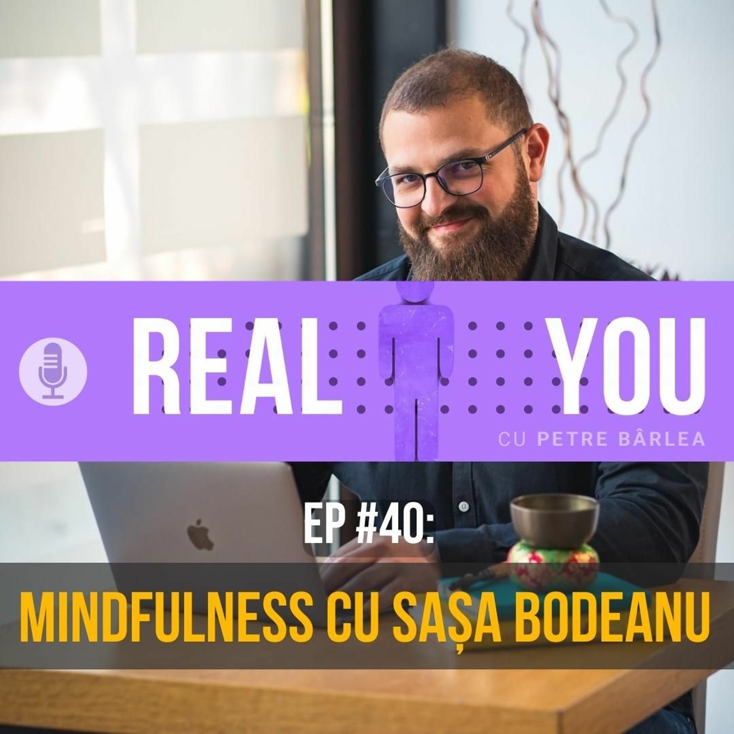 The Real You Podcast cu Petre Barlea