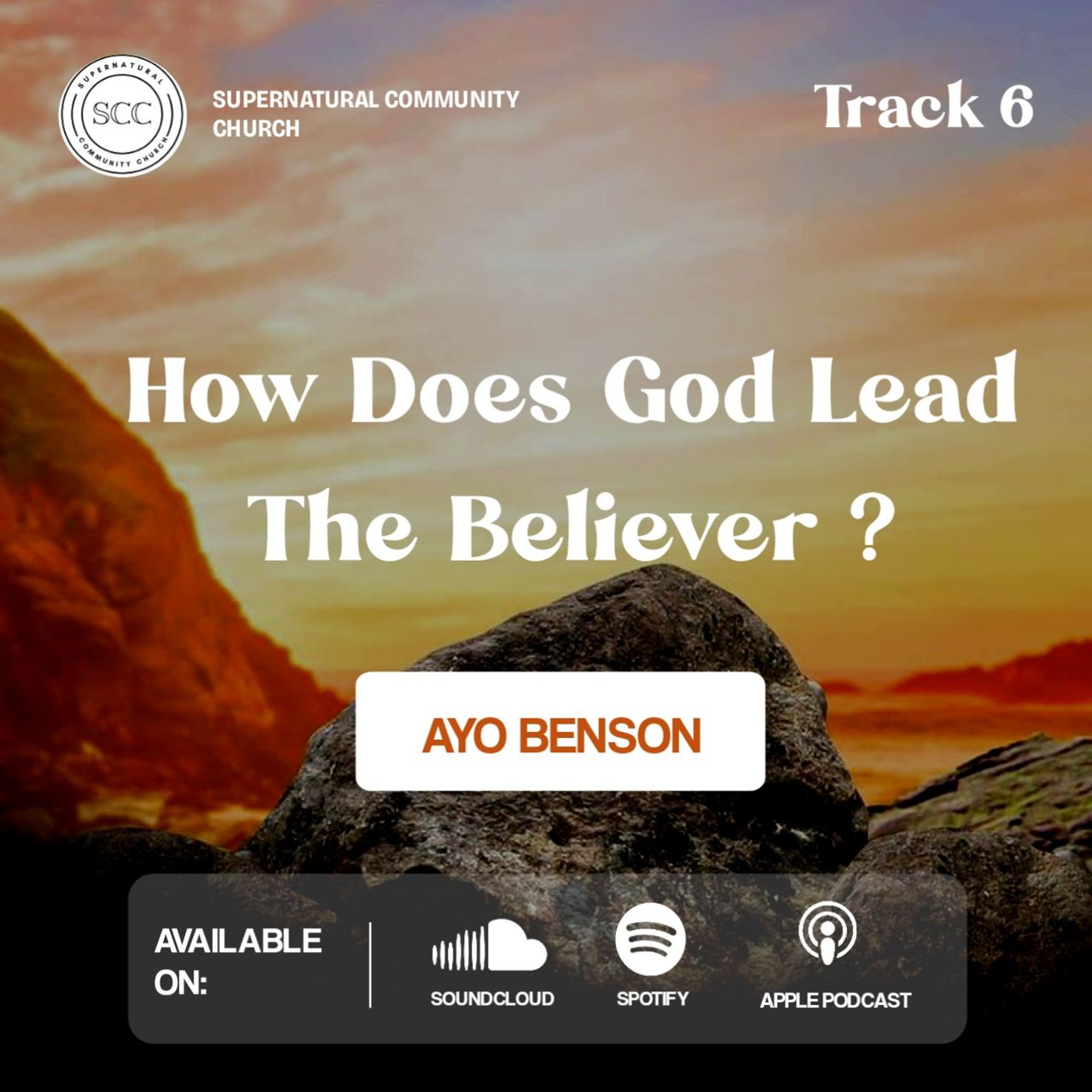 How Does God Lead The Believer? (6)