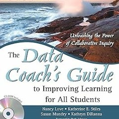 +# The Data Coach′s Guide to Improving Learning for All Students: Unleashing the Power of Colla