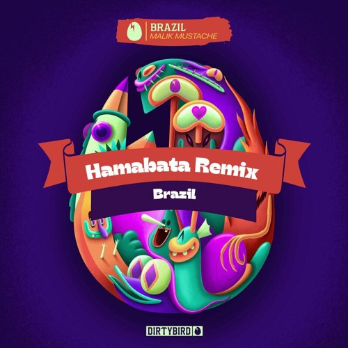 Milak Mustache - Brazil (Hamabata Remix)