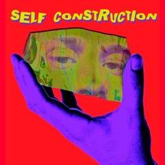 SELF CONSTRUCTION | MIXTAPE#14