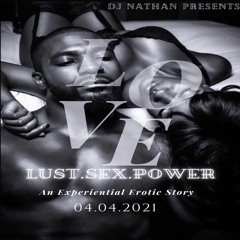 LOVE.LUST.SEX.POWER