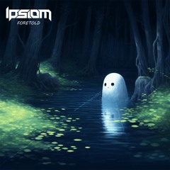 Ipsiom - Foretold