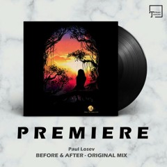 PREMIERE: Paul Losev - Before & After (Original Mix) [WHERE THE SHADOW ENDS]