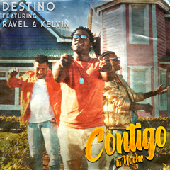 Contigo la Noche (feat. Kelvin & Ravel)