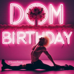 DomBirthday
