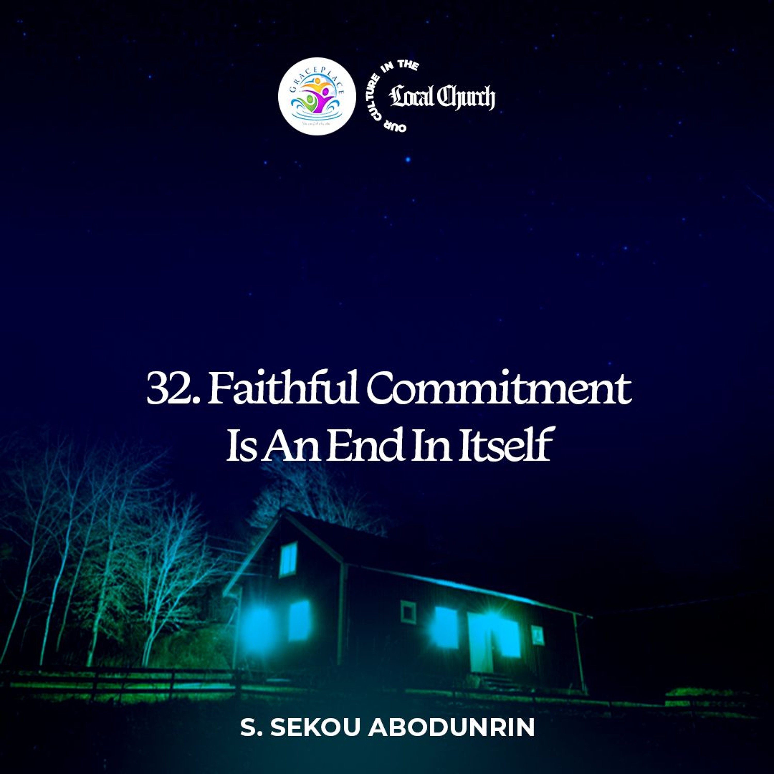 Faithful Commitment Is An End In Itself (SA240611) episode artwork