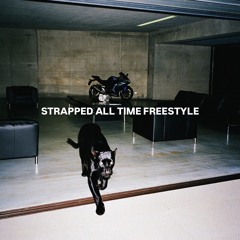 STRAPPED ALL TIME FREESTYLE PROD. PAPER 💸