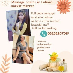 massage center in lahore kalma chok 0325 8207019