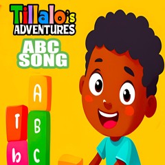 ABC Song | Tillalo's Adventures | Children Songs / Nursery Rhymes / Kids Hits