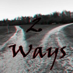 2 Ways - Techno Set