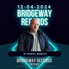 Bridgeway Records Presents 'Daniel Marcuz' 12-04-2024 || HOUSECLASSICS || EARLY || FREESTYLE ||