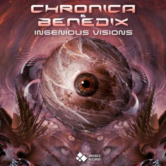 Chronica, Benedix - Ingenious Visions