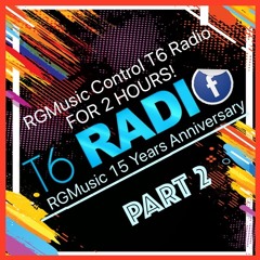 ★ T6 Radio Events 09/03/20 RGMusic control T6 Radio for 2 hours(RGMusic 15 Years Anniversary) Part 2