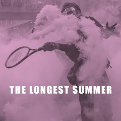 THE LONGEST SUMMER