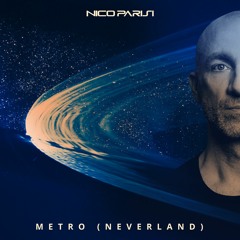 Metro (Neverland) (Radio Edit)