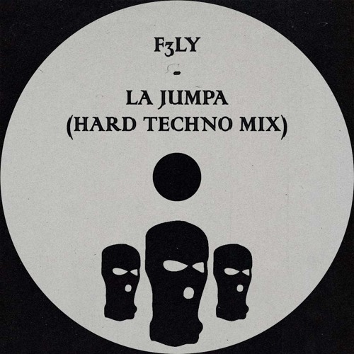 F3LY - La Jumpa (Hard Techno Mix)