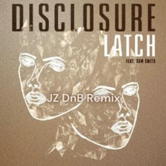 Latch (JZ DnB remix)