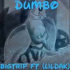 Dumbo ft. Lil Dak