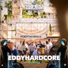 Eddyhardcore | Harmony of Hardcore 2024 | Footworxx