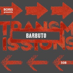 Transmissions 508 with Barbuto