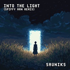 Into The Light (Spiffy Man Remix)