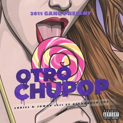 Lobiel & Joway 2611 Ft. Alexander CRZ - Otro Chupop (Official Audio)