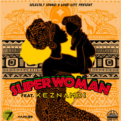 Super Woman (feat. Keznamdi)