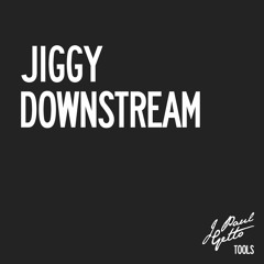 Jiggy Downstream (J Paul Getto DJ Tool)