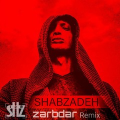 Shabzadeh - zarbdar remix
