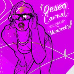 Deseo Carnal (Exclusive Mix)
