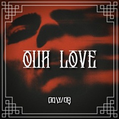 OVE - Our Love