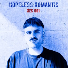 Registrazione 001 - hopeless romantic