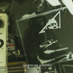 Legendary II "Remake"