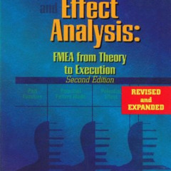 [FREE] EBOOK 📒 Failure Mode and Effect Analysis: FMEA from Theory to Execution by  D